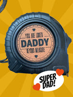 Tape Measure for Dad