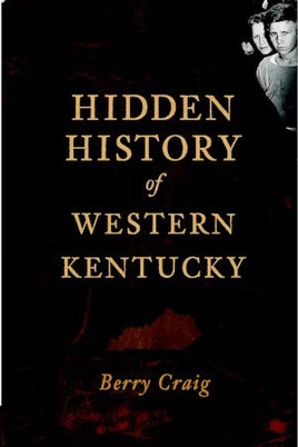 Hidden History of Western Kentucky