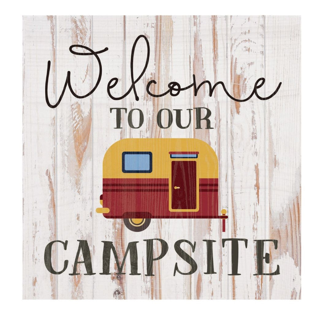 Welcome To Our Campsite Wood Sign