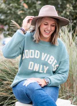 Good Vibes Only Sweater
