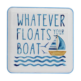 Whatever Floats Your Boat Sign