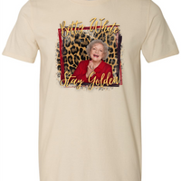 Stay Golden Betty White