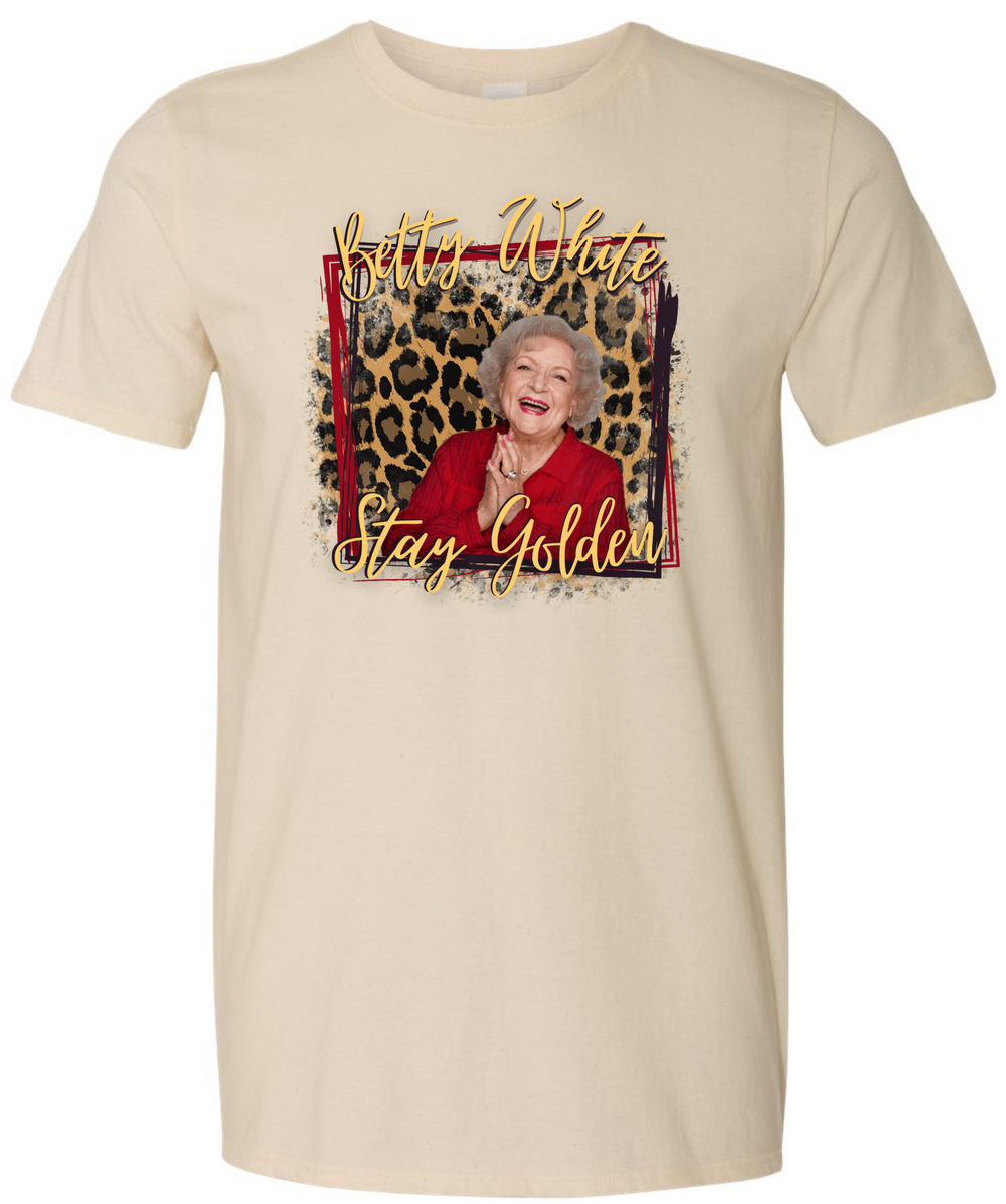Stay Golden Betty White
