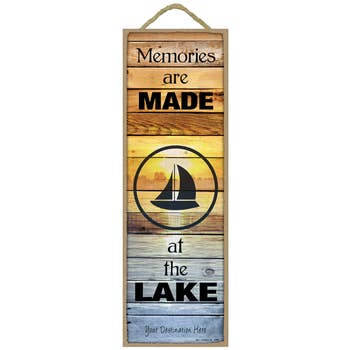 Memories Are Made At The Lake