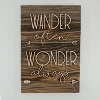 Wander Often Wonder Always Reclaimed Wood