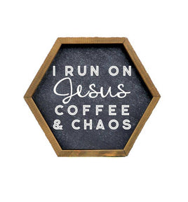 I Run On Jesus Coffee & Chaos Spiritual Décor