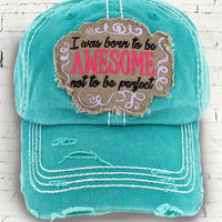 Born Awesome Cap